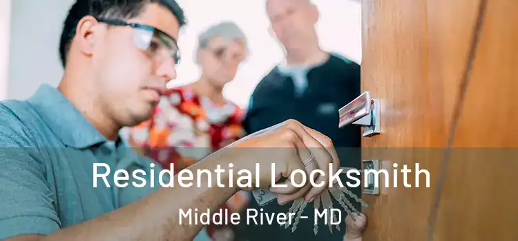 Residential Locksmith Middle River - MD