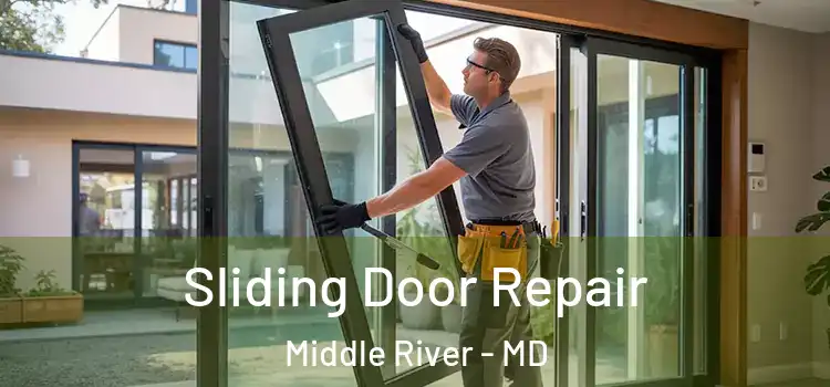 Sliding Door Repair Middle River - MD